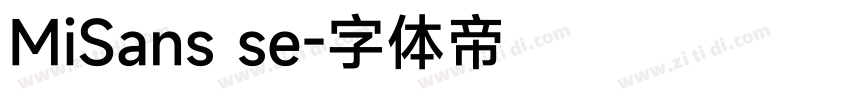 MiSans se字体转换